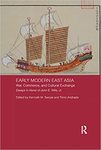Early Modern East Asia by Kenneth M. Swope and Tonio Andrade
