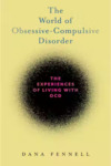 The World of Obsessive-Compulsive Disorder: The Experiences of Living With OCD
