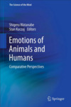 Emotions of Animals and Humans: Comparative Perspectives