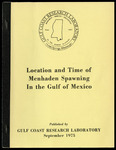 Location and Time of Menhaden Spawning In the Gulf of Mexico by J.Y. Christmas and Richard S. Waller