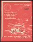 The Shrimp Fishery of the Gulf of Mexico United States: A Regional Management Plan by J.Y. Christmas and David J. Etzold